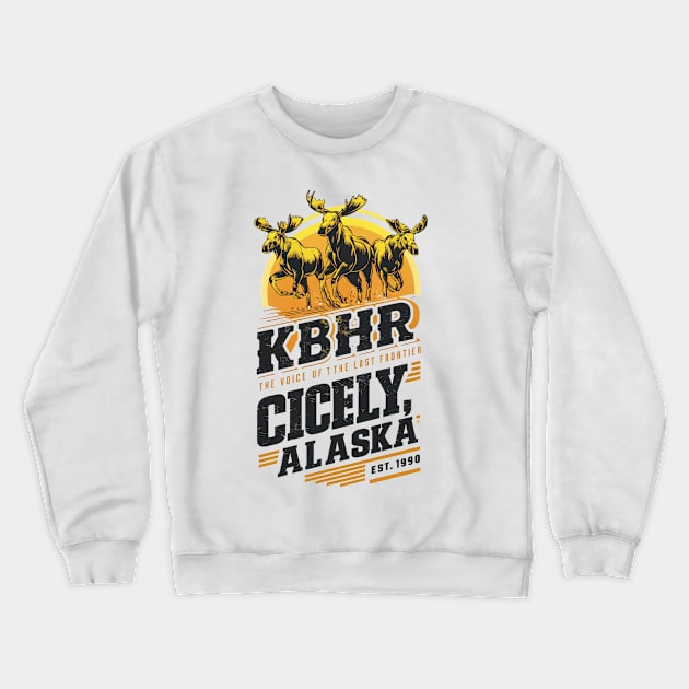 Distressed KBHR The voice of the last frontier Cicely alaska Crewneck Sweatshirt by thestaroflove